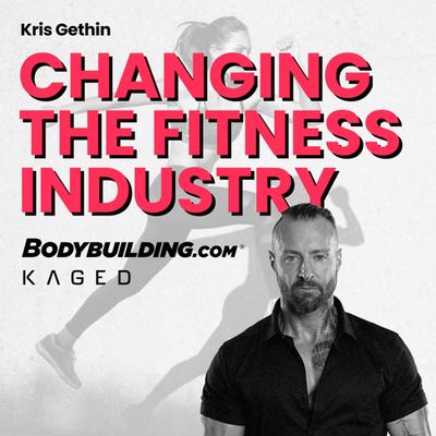 Main image for podcast "Founder of Kaged - Kris Gethin"