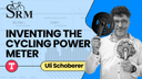 Uli Schoberer — Inventing the first Cycling Power Meter