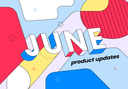 July ’22 — new features!