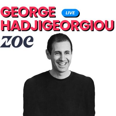 Main image for podcast "Cofounder of ZOE: George Hadjigeorgiou - Live at Imperial College London"