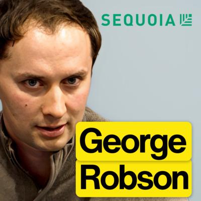 Main image for podcast "Sequoia Partner: George Robson"